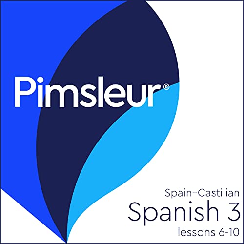 Pimsleur Spanish (Spain-Castilian) Level 3 Lessons 6-10 by Pimsleur episode artwork