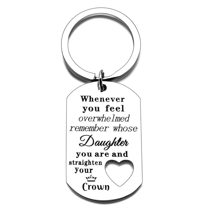 to My Daughter Gift Keychain Gift from Mom Dad Whenever You Feel Overwhelmed Remember Whose Daughter Valentines Birthday Graduation Key Ring to Girls
