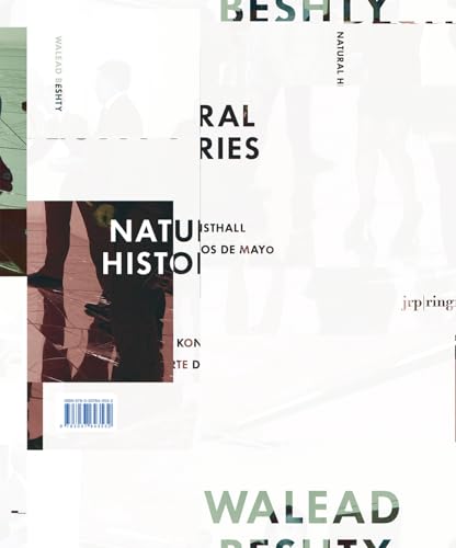 Walead Beshty: Natural Histories