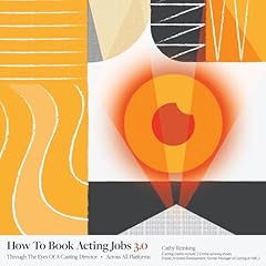 How To Book Acting Jobs 3.0 Audiolibro Por Cathy Reinking arte de portada