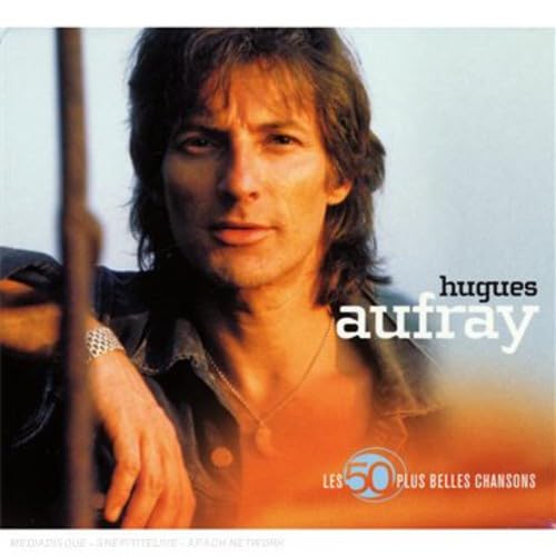 Les 50 Plus Belles Chansons [Audio CD] Aufray, Hugues and Christian Chevallier