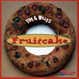 Tim and Willy's Fruitcake
