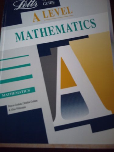 A-level Mathematics (Letts Educational A-level Study Guides)