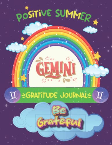 Positive Summer Gemini Horoscope Gratitude Journal To Be Grateful: One Minute Gratitude A Day For Mindfulness | 8.5x11 In | 100 Pages