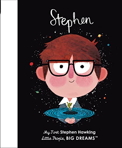 Image of Stephen Hawking: My First Stephen Hawking (Volume 21) (Little People, BIG DREAMS, 21)