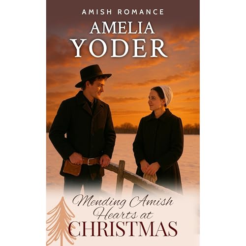 Mending Amish Hearts at Christmas Audiolibro Por Amelia Yoder arte de portada