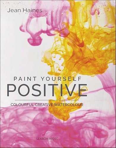 Livre aquarelle Paint Yourself Positive creative watercolour english edition broché
