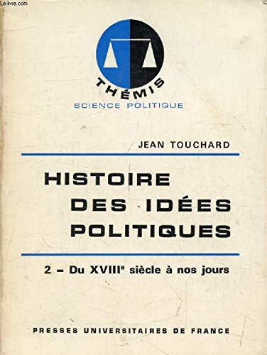 Histoire des idées politiques. Tome 1 Des origines au XVIIIe siècle