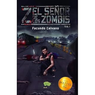 Z, El se&ntilde;or de los Zombis Audiolibro Por Facundo Caivano arte de portada