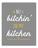 ‘No Bitchin’ Retro Funny Kitchen Wall Art Print - 8x10 UNFRAMED Gray, Yellow/Orange & White...