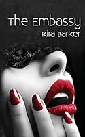 The Embassy: A collection of paranormal erotica novellas 1511828129 Book Cover