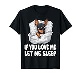 Photo Gallery pigiama pinscher in miniatura con scritta "if you love me let me sleep" maglietta Photo Gallery pigiama pinscher in miniatura con scritta "if you love me let me sleep" maglietta