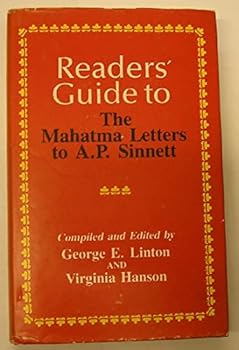 Readers' Guide to the Mahatma Letters to A. P. Sinnett