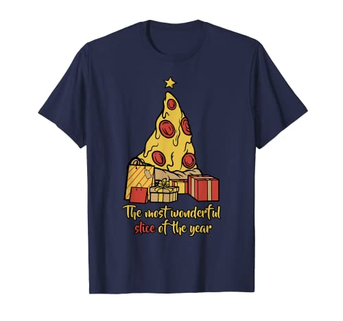 The Most Wonderful Slice Of The Year I Funny Pizza Camiseta