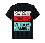 Viola D'Amore - Reproductor de Viola D'Amore para amantes de los instrumentos musicales Camiseta