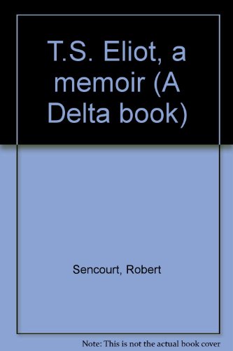 T.S. Eliot, a memoir (A Delta book) B0006W3ZUY Book Cover