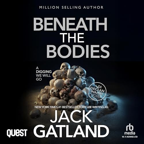 Beneath the Bodies Audiolibro Por Jack Gatland arte de portada