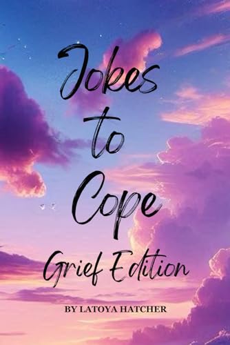 Jokes To Cope: Grief Edition