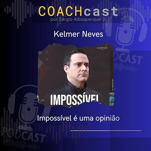 ANO V - 265 | Impossível é uma opinião