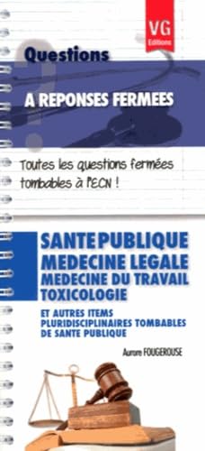 livre Santé publique, médecine légale, médecine du travail, toxicologie: Et autres items pluridisciplinaires tombables de santé publique