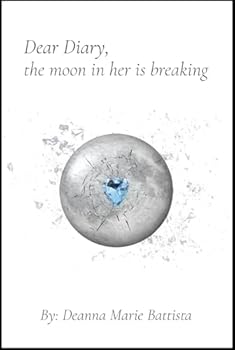 Paperback Dear Diary, the moon in her is breaking Book