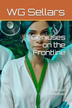 Paperback Geniuses on the Frontline: The Quantum Showdown Book