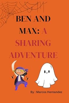 Ben and Max : A Sharing Adventure