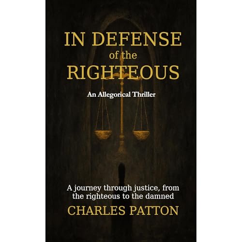 In Defense of the Righteous Audiolibro Por Charles Patton arte de portada