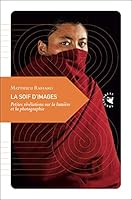 LA SOIF D'IMAGES ancienne édition 2913955924 Book Cover
