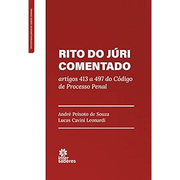 Capa do livro Rito do júri comentado: artigos 413 a 497 do Códigode Processo Penal