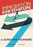 Immigration for Startups: A Guide for Founders