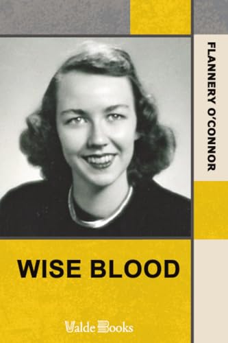 Wise Blood 1444474650 Book Cover