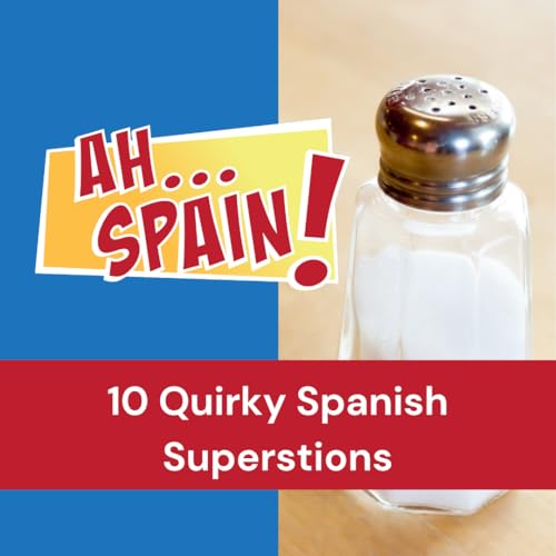 10 Quirky Spanish Superstitions Podcast By  cover art