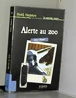 Alerte au zoo 2841468895 Book Cover