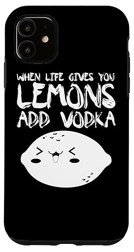 When Life Gives You Lemons Add Vodka - �ʔ����E�H�b�J���D�� �X�}�z�P�[�X iPhone 11 �p