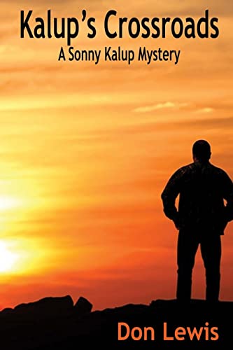 Kalup's Crossroads 1477411895 Book Cover