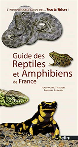 Guide des reptiles et amphibiens de France