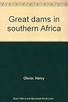Great dams in southern Africa 0868430048 Book Cover