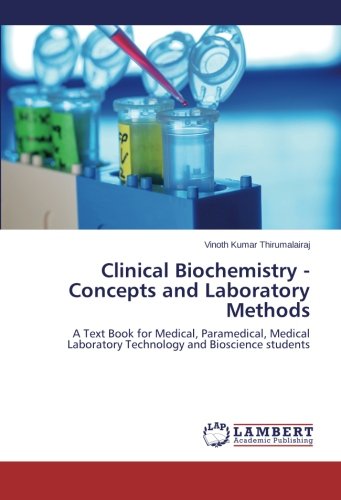 Clinical Biochemistry - Concepts and Laboratory Methods