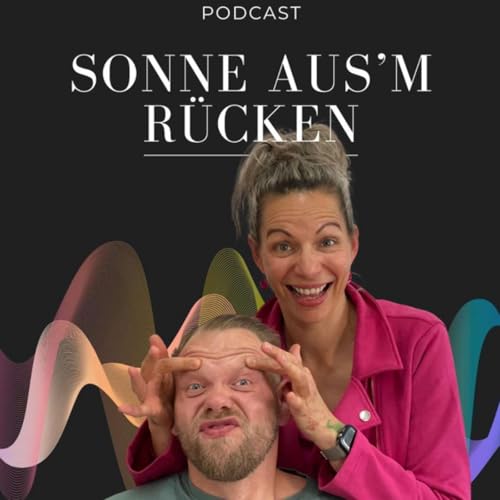『Sonne aus'm Rücken 🌟 Alleinerziehend und am Limit – Zeit, dich wieder selbst zu sehen 💛 Folge 5 🎧』のカバーアート