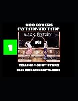 Noo Covers Presents - 365 Days of Black History: Volume One (January - June) 1696060486 Book Cover