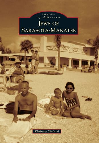 Jews of Sarasota-Manatee (Images of America)