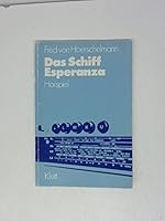 Das Schiff Esperanza. 3125578000 Book Cover