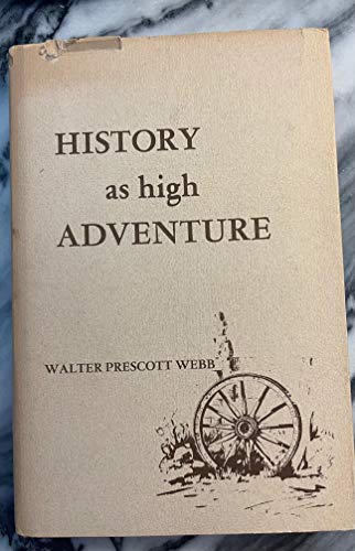 History as High Adventure B00217RWMO Book Cover