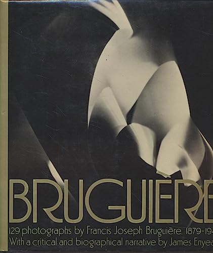 Bruguière: His Photographs and his Life.
