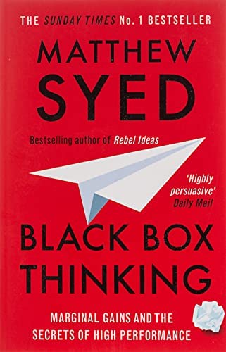 Black Box Thinking: Psychology Paperback – 10 Jun 2016 by Matthew Syed (Author) cover