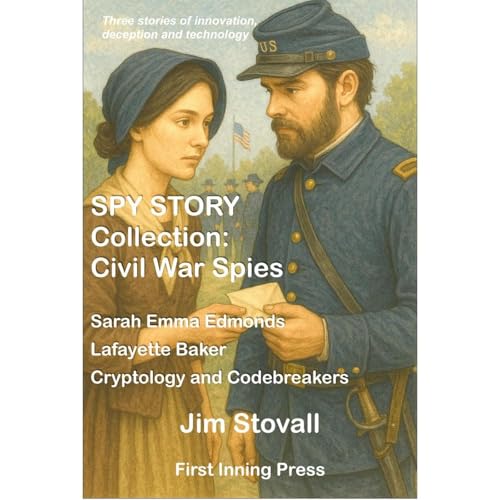 SPY STORY Collection: Civil War Spies - JIM STOVALL episode artwork