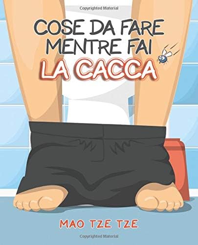 Cose da fare mentre fai la Cacca