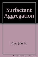 Surfactant Aggregation 0412024810 Book Cover