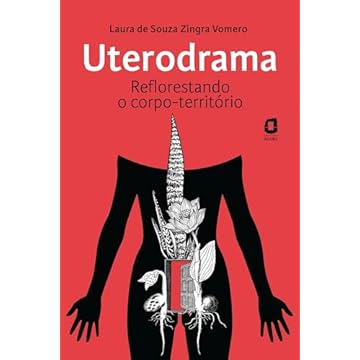 Capa do livro Uterodrama: Reflorestando o corpo-território